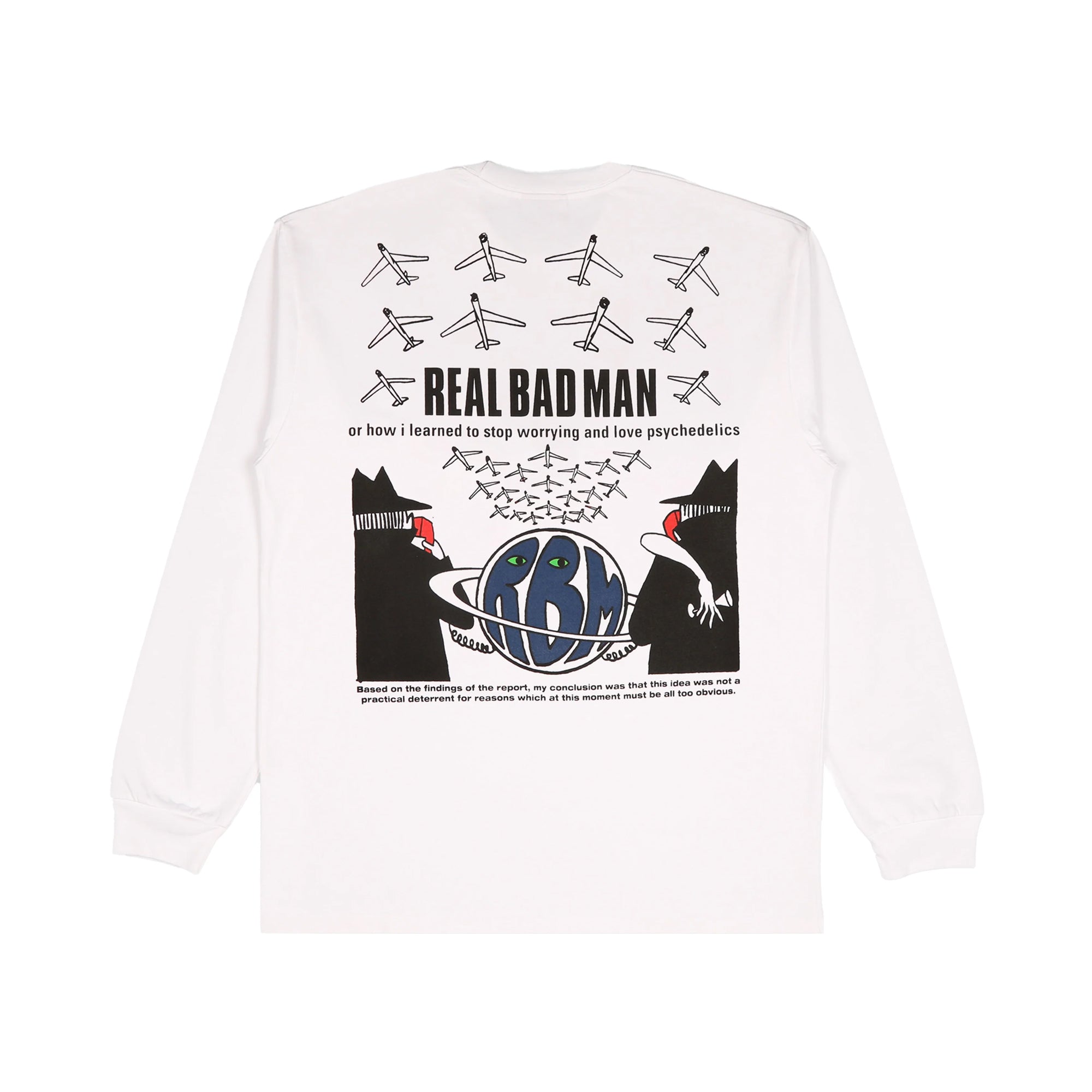 REAL BAD MAN "STOP WORRYING" LONG SLEEVE TEE WHITE RBM1207801